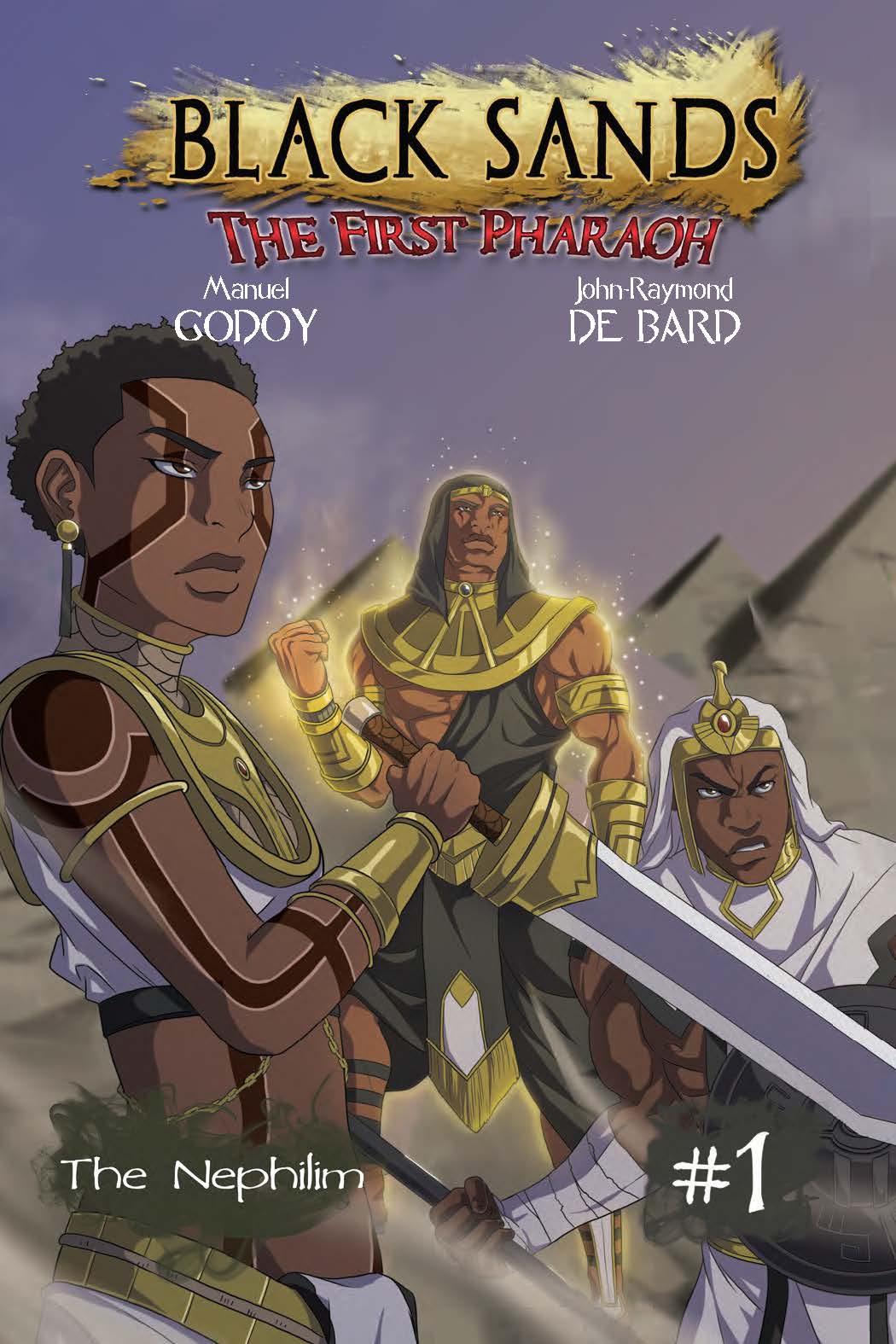 Black Sands, The First Pharaoh